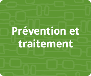 Pr�vention et traitement