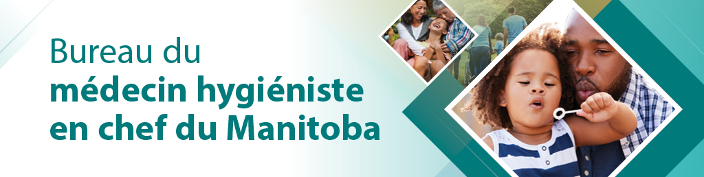 Bureau du m�decin hygi�niste en chef du Manitoba