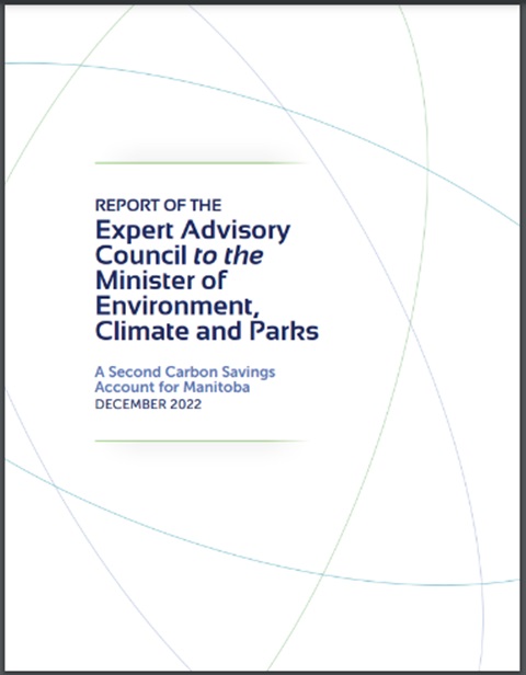 Report of the Expert Advisory Council to the Minister of Sustainable Development. A Green Economy Transition for Manitoba. JANUARY 2024