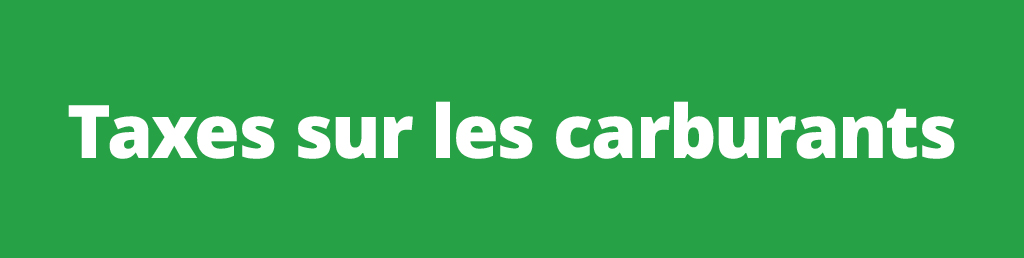 pas de taxes sur l'essence - �conomisez 14�/L Des le 1er janvier