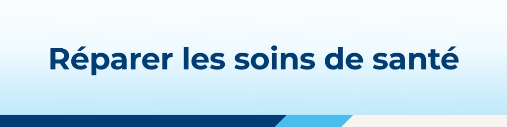 : R�parer les soins de sant�