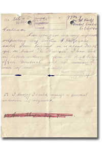 handwritten letter: &ldquo;Gentlemen, Can you give me any information respecting my brother, G. Rudge, who sailed from England on or about Dec 24th 1916, on board the &ldquo;Nascopie&rdquo;. I have had my letters returned from the dead letter office, Montreal and am anxious of news of same. I oblige, Yours respectfully, W.E. Rudge. P.S. I daresay I could manage a personal interview if requested.&rdquo;