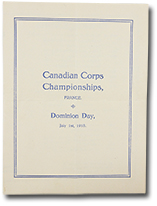 program cover &ldquo;Canadian Corps Championships, France. Dominion Day, July 1st, 1918.&rdquo;